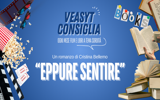 Eppure sentire: la storia di una ragazza sorda tra emozioni e resilienza
