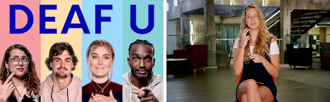 A sinistra la copertina di DEAF U, a destra una protagonista sorda della serie mentre viene intervistata